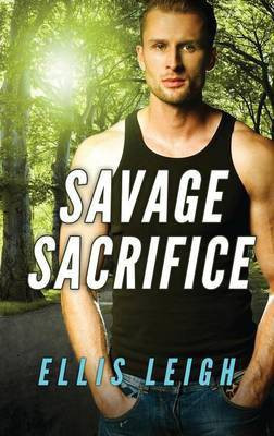 Savage Sacrifice(English, Paperback, Leigh Ellis)