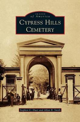 Cypress Hills Cemetery(English, Hardcover, Duer Stephen C)