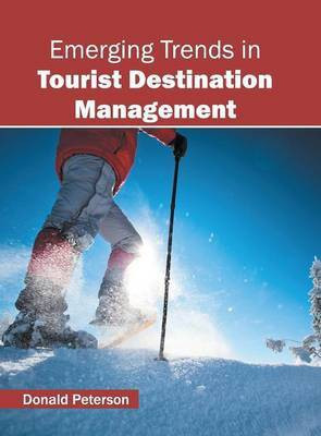 Emerging Trends in Tourist Destination Management(English, Hardcover, unknown)
