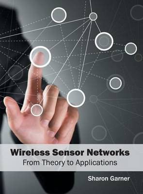 Wireless Sensor Networks: From Theory to Applications(English, Hardcover, unknown)