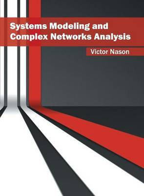Systems Modeling and Complex Networks Analysis(English, Hardcover, unknown)