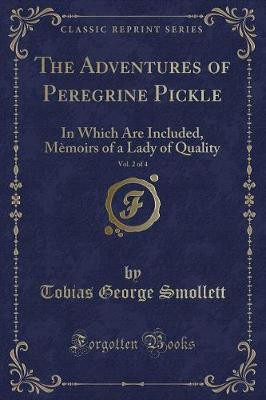 The Adventures of Peregrine Pickle, Vol. 2 of 4(English, Paperback, Smollett Tobias George)