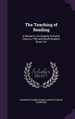 The Teaching of Reading(English, Hardcover, Baker Franklin Thomas)