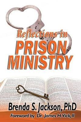 Reflections in Prison Ministry(English, Paperback, Jackson Brenda S)