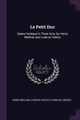 Le Petit Duc(English, Paperback, Meilhac Henri)