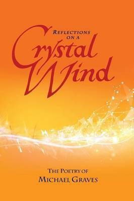 Reflections on a Crystal Wind(English, Paperback, Graves Michael Dr Faia)