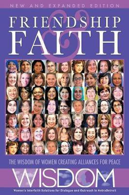 Friendship and Faith, Second Edition(English, Paperback, The Women of Wisdom)