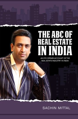 The ABC of Real Estate in India(English, Paperback, Mittal Sachin)