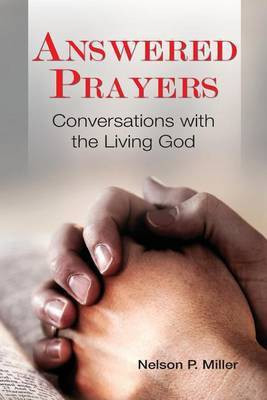 Answered Prayers(English, Paperback, Miller Nelson P)