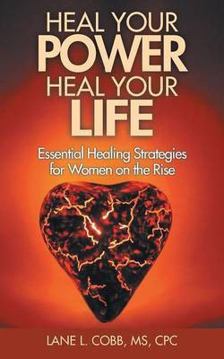 Heal Your Power Heal Your Life(English, Paperback, Cobb Cpc Lane L MS)