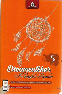 MADHUBUN DREAMCATCHER AN ENGLISH READER 5(English, Paperback, RUPLEKHA SENGUPTA)
