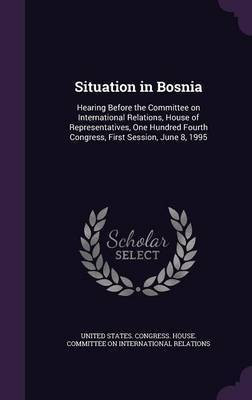 Situation in Bosnia(English, Hardcover, unknown)