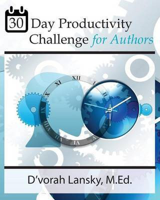 30-Day Productivity Challenge for Authors(English, Paperback, Lansky D'Vorah)