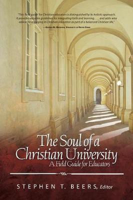 Soul of a Christian University(English, Paperback, unknown)