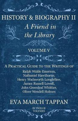 History and Biography II - A Friend in the Library(English, Paperback, Tappan Eva March)