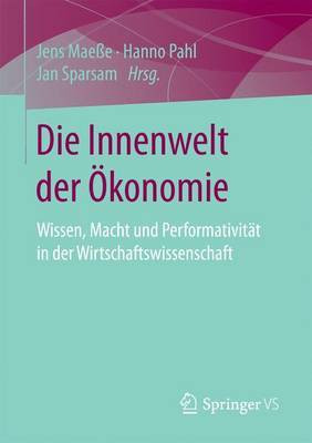 Die Innenwelt der OEkonomie(German, Paperback, unknown)