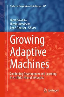 Growing Adaptive Machines(English, Paperback, unknown)