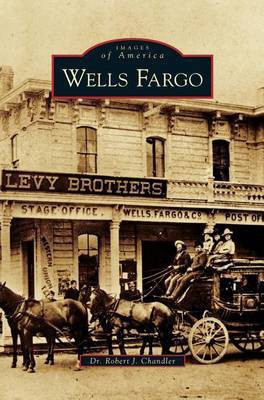 Wells Fargo(English, Hardcover, Chandler Robert J PH.D.)