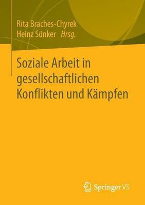 Soziale Arbeit in gesellschaftlichen Konflikten und Kaempfen(German, Paperback, unknown)