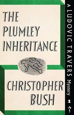 The Plumley Inheritance(English, Paperback, Bush Christopher)
