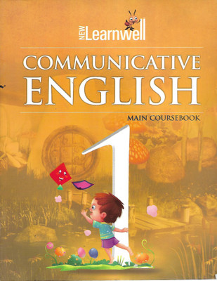 LEARNWELL COMMUNICATIVE ENGLISH MAIN COURSEBOOK 1(English, Paperback, D.P. BHANOT)