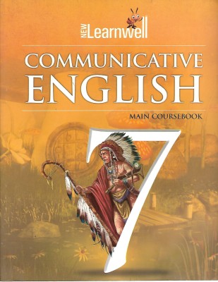 LEARNWELL COMMUNICATIVE ENGLISH MAIN COURSEBOOK 7(English, Paperback, D. P. BHANOT)