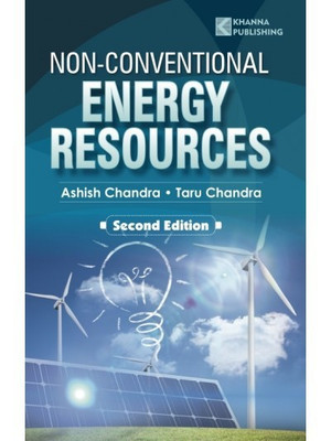Non-Conventional Energy Resources, Second Edition(English, Paperback, Chandra Ashish Chandra, Taru)