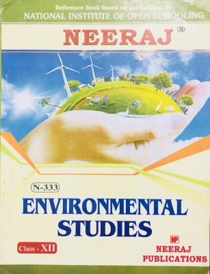 NEERAJ ENVIRONMENTAL STUDIES - XII : NIOS (Open School) Class - XII (Neeraj Publcation) (Paperback, DEERAJ)(Paperback, DEERAJ)
