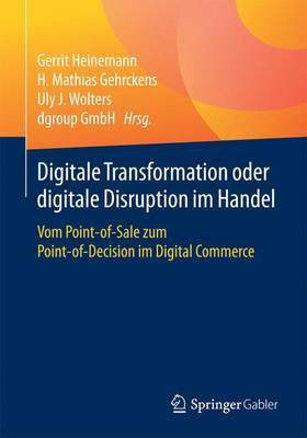 Digitale Transformation oder digitale Disruption im Handel(German, Paperback, unknown)