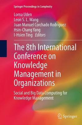 The 8th International Conference on Knowledge Management in Organizations(English, Paperback, unknown)
