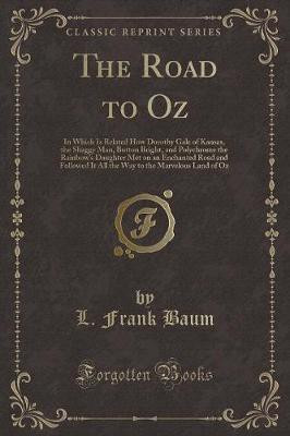 The Road to Oz(English, Paperback, Baum L. Frank)