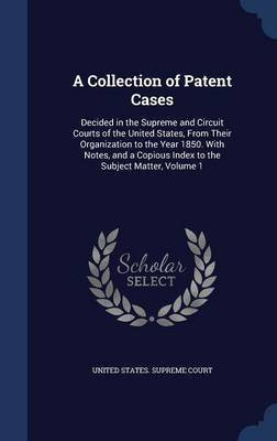 A Collection of Patent Cases(English, Hardcover, unknown)