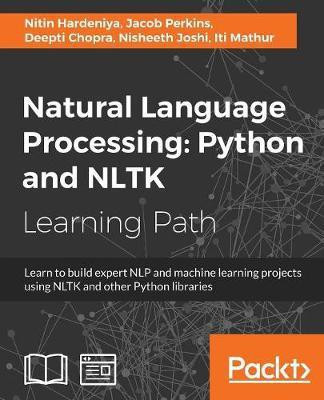 Natural Language Processing: Python and NLTK(English, Paperback, Hardeniya Nitin)