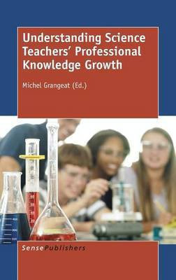 Understanding Science Teachers' Professional Knowledge Growth(English, Hardcover, unknown)