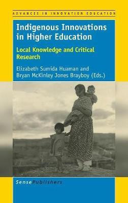 Indigenous Innovations in Higher Education(English, Hardcover, unknown)