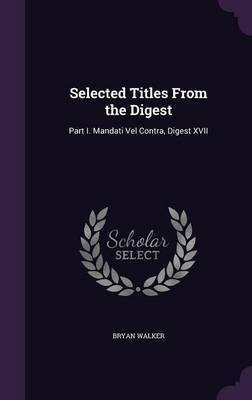 Selected Titles From the Digest(English, Hardcover, Walker Bryan)