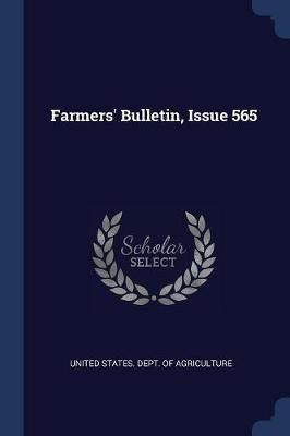 Farmers' Bulletin, Issue 565(English, Paperback, unknown)