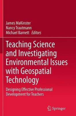 Teaching Science and Investigating Environmental Issues with Geospatial Technology(English, Paperback, unknown)