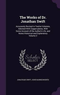 The Works of Dr. Jonathan Swift(English, Hardcover, Swift Jonathan)