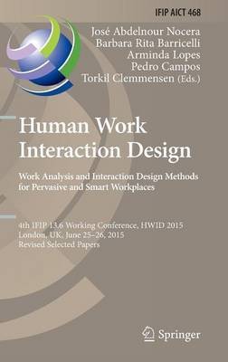 Human Work Interaction Design: Analysis and Interaction Design Methods for Pervasive and Smart Workplaces(English, Hardcover, unknown)