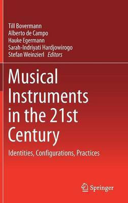 Musical Instruments in the 21st Century(English, Hardcover, unknown)