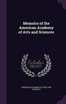 Memoirs of the American Academy of Arts and Sciences(English, Hardcover, unknown)