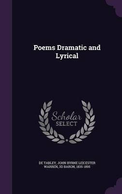 Poems Dramatic and Lyrical(English, Hardcover, unknown)