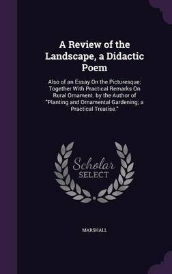 A Review of the Landscape, a Didactic Poem(English, Hardcover, Marshall)