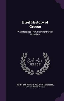 Brief History of Greece(English, Hardcover, Vincent John Heyl)
