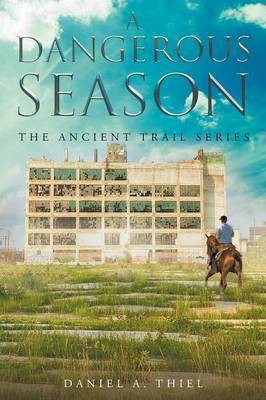 A Dangerous Season(English, Paperback, Thiel Daniel a)