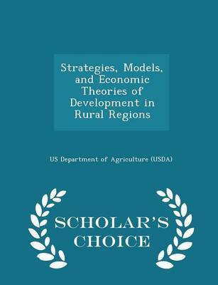 Strategies, Models, and Economic Theories of Development in Rural Regions - Scholar's Choice Edition(English, Paperback, unknown)