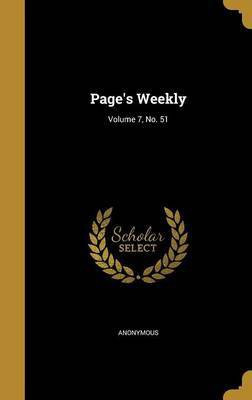 Page's Weekly; Volume 7, No. 51(English, Hardcover, unknown)