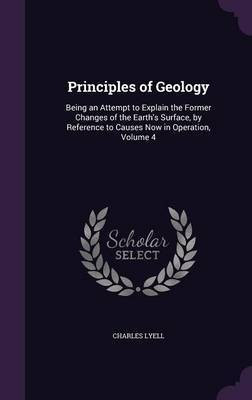 Principles of Geology(English, Hardcover, Sir Lyell Charles)