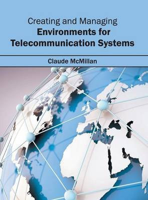 Creating and Managing Environments for Telecommunication Systems(English, Hardcover, unknown)